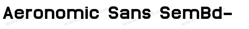 Aeronomic Sans SemBd字体转换 Aeronomic Sans SemBd字体转换